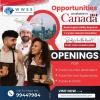 Many Positions available in Canada. Call 99447984/ 64442861