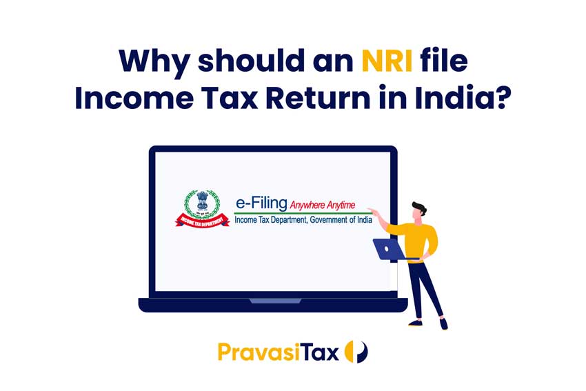 IndiansinKuwait Why Should An NRI File Income Tax Return In India 