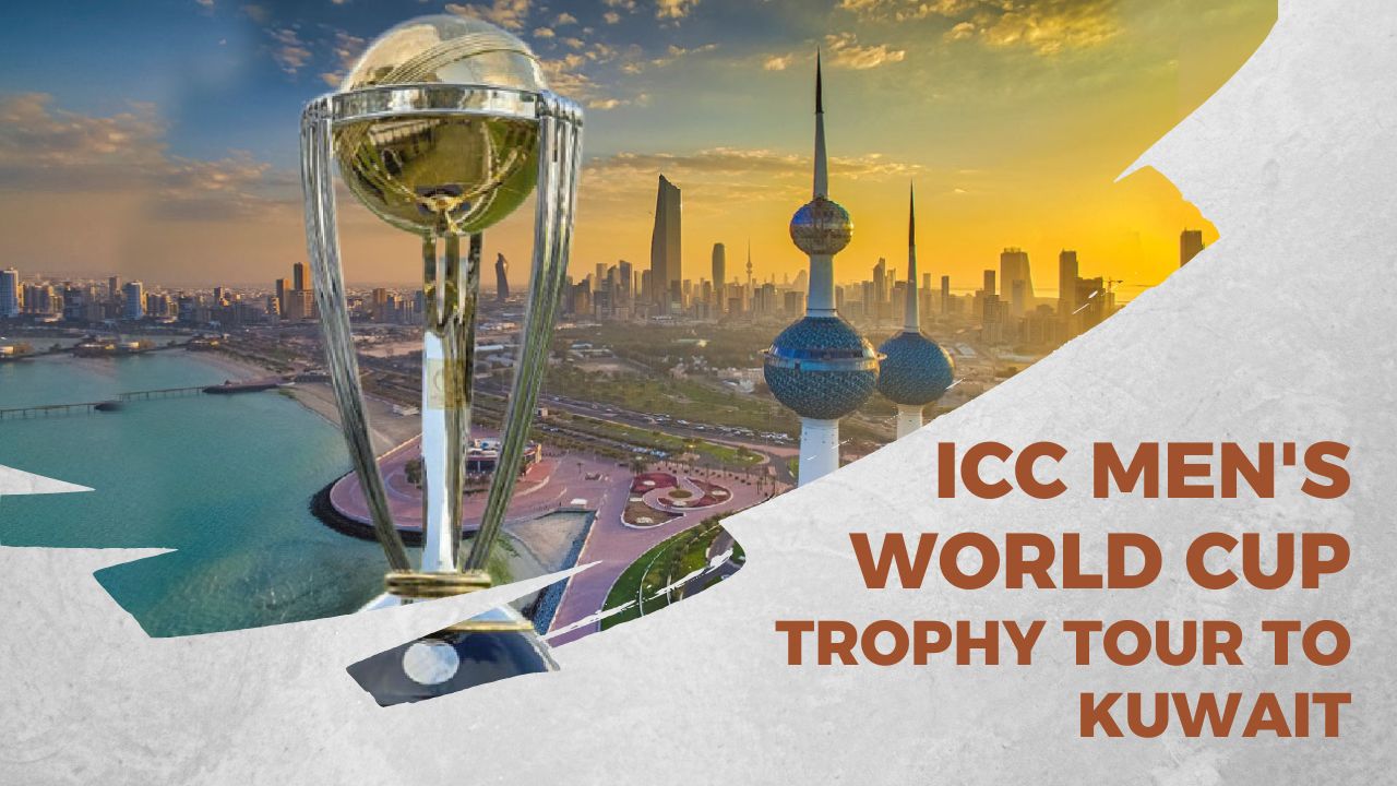 Huge response for historic ICC Men’s Cricket World Cup Trophy tour in Kuwait; Registration continues