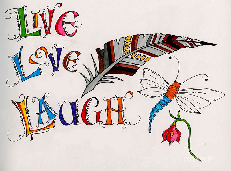 LIVE, LOVE, AND LAUGH